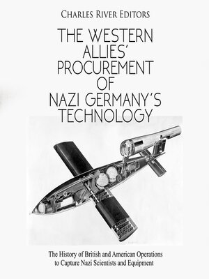 cover image of The Western Allies' Procurement of Nazi Germany's Technology